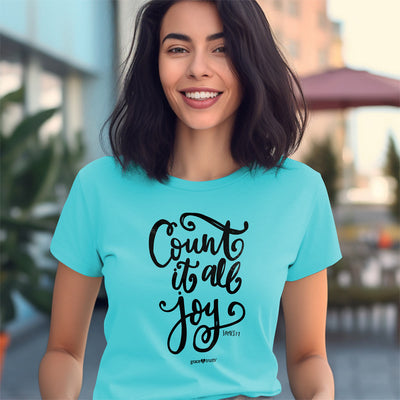 grace & truth Womens T-Shirt Count It All Joy