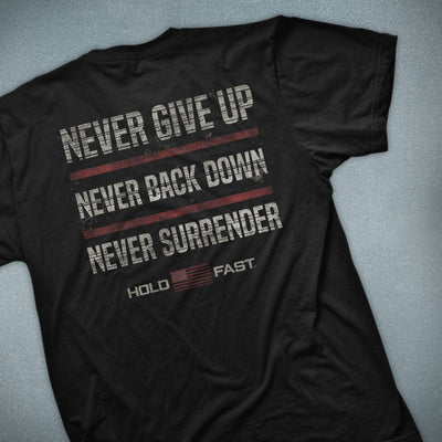 HOLD FAST Mens T-Shirt Never Give Up